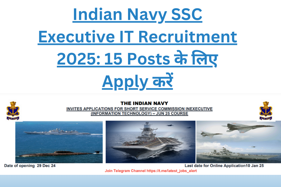 Indian Navy SSC Executive IT Recruitment 2025