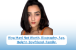 Riya Mavi Net Worth