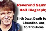 Reverend Sammy Hall Biography