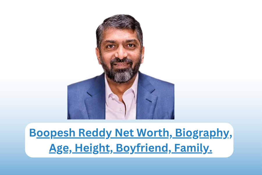 boopesh reddy net worth